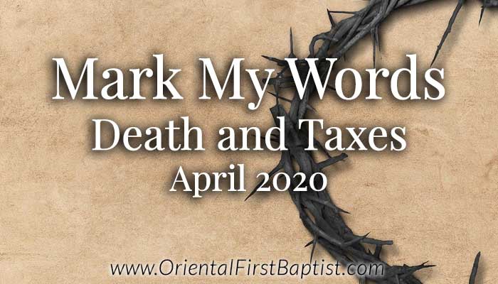 Mark My Words Article - Death and Taxes - April 2020