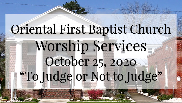 OFBC Worship Service for October 25 2020