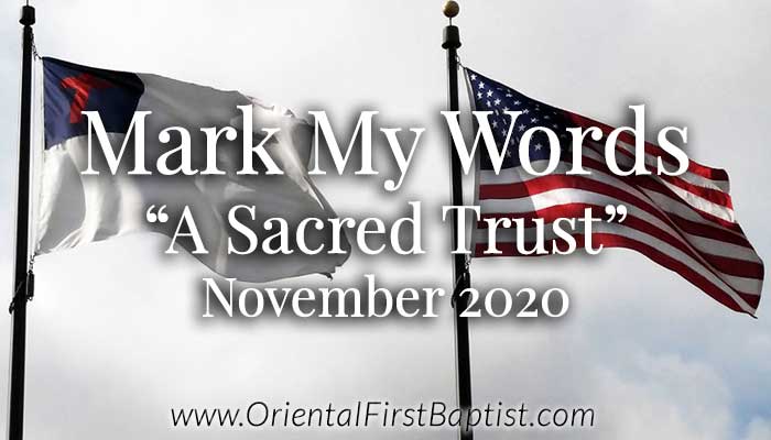 Mark My Words Article - A Sacred Trust - November 2020