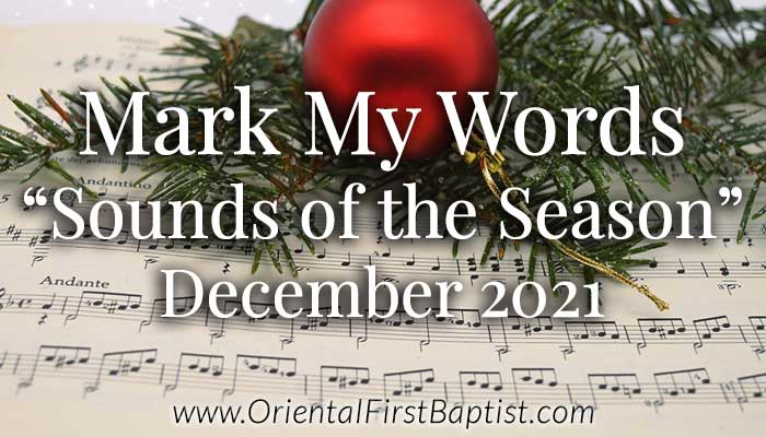 Mark My Words Article - Sounds of the Season - December 2021