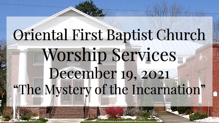OFBC Worship Service for December 19 2021