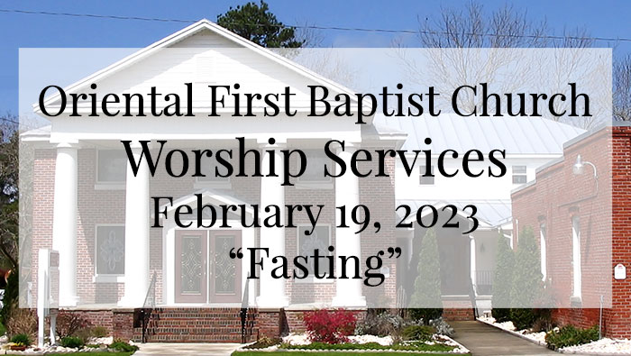OFBC Worship Service for February 19 2023