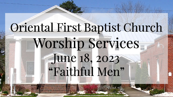 OFBC Worship Service for June 18 2023