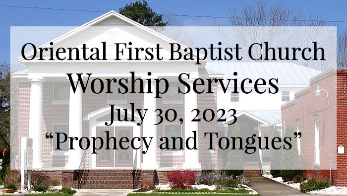 OFBC Worship Service for July 30 2023