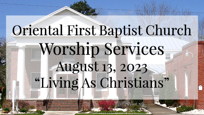 OFBC Worship Service for August 13 2023
