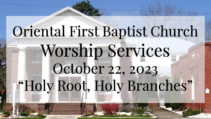 OFBC Worship Service for October 22 2023