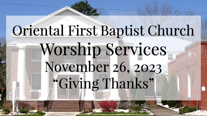 OFBC Worship Service for November 26 2023